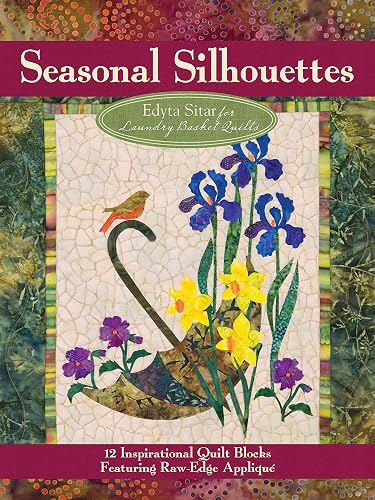 Download Seasonal Silhouettes: 12 Inspirational Quilt Blocks Featuring Raw Edge Applique PDF