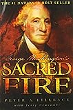 George Washington's Sacred Fire