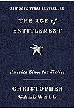 The Age of Entitlement: America Since the Sixties