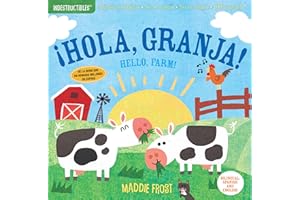 Indestructibles: ¡Hola, granja! / Hello, Farm!: Chew Proof · Rip Proof · Nontoxic · 100% Washable (Book for Babies, Newborn B