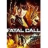 Fatal Call