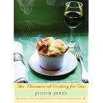 The Pleasures of Cooking for One by Judith Jones