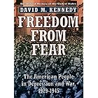 Freedom from Fear: The American People in Depression and War, 1929-1945 (Oxford History of the United States Book 9)