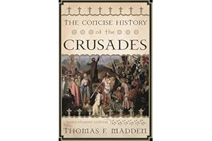 The Concise History of the Crusades
