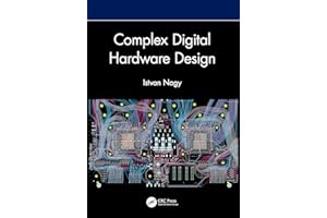 Complex Digital Hardware Design