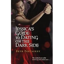 Amazon.com: Jessica's Guide to Dating on the Dark Side ...