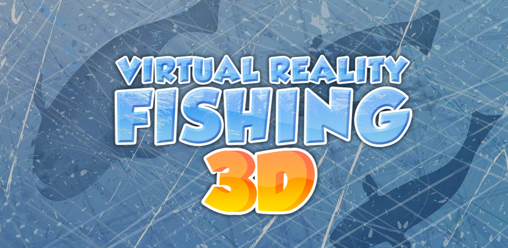 Virtual Reality Fishing 3D