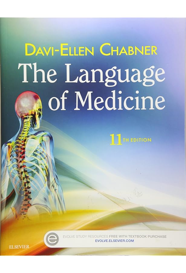 The Language of Medicine - Text and Elsevier Adaptive Learning