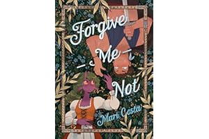 Forgive-Me-Not: A Graphic Novel