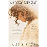 The Young Messiah (Movie tie-in) (originally published as Christ the Lord: Out of Egypt): A Novel