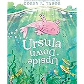 Ursula Upside Down: An Inventive Picture Book Adventure about Finding Confidence