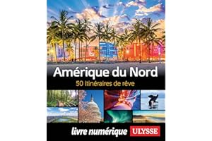 Amérique du Nord - 50 itinéraires de rêve (French Edition)