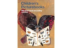 Children's Picturebooks: The Art of Visual Storytelling