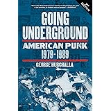 Going Underground: American Punk 1979–1989