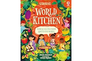 World Kitchen: A Children's Cookbook―A Family Foodie Adventure Across the Globe, Serving Authentic International Flavors with Allergy-Friendly Vegetarian Recipes