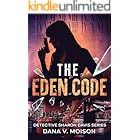 The Eden Code: An International Espionage Thriller (Detective Sharon Davis Book 3)