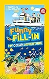 National Geographic Kids Funny Fill-in: My Ocean Adventure