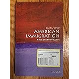 American Immigration: A Very Short Introduction
