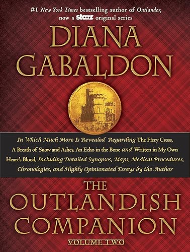 Download The Outlandish Companion Volume Two: The Companion to The Fiery Cross, A Breath of Snow and Ashes, An Echo in the Bone, and Written in My Own Heart's Blood PDF