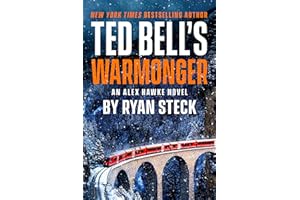 Ted Bell's Warmonger (An Alex Hawke Novel Book 14)