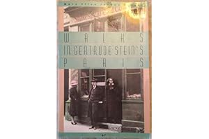 Walks in Gertrude Stein's Paris