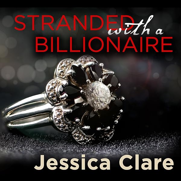 Stranded With A Billionaire Billionaire Boys Club Book 1 Audible Audio Edition Jessica Clare Jillian Macie Tantor Audio Audible Audiobooks Amazon Com