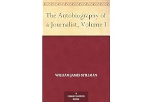 The Autobiography of a Journalist, Volume I