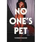 No One's Pet: The Autobiography of Sheila Kennedy