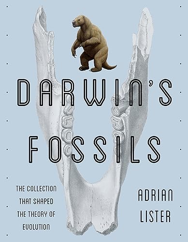 Download Darwin's Fossils: The Collection That Shaped the Theory of Evolution PDF