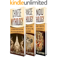 Asian Mythology: A Captivating Guide to Chinese Mythology, Japanese Mythology and Hindu Mythology book cover Asian Mythology: A Captivating Guide to Chinese Mythology, Japanese Mythology and Hindu Mythology book cover