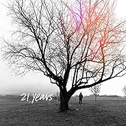 21 Years