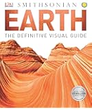 Earth (Second Edition): The Definitive Visual Guide