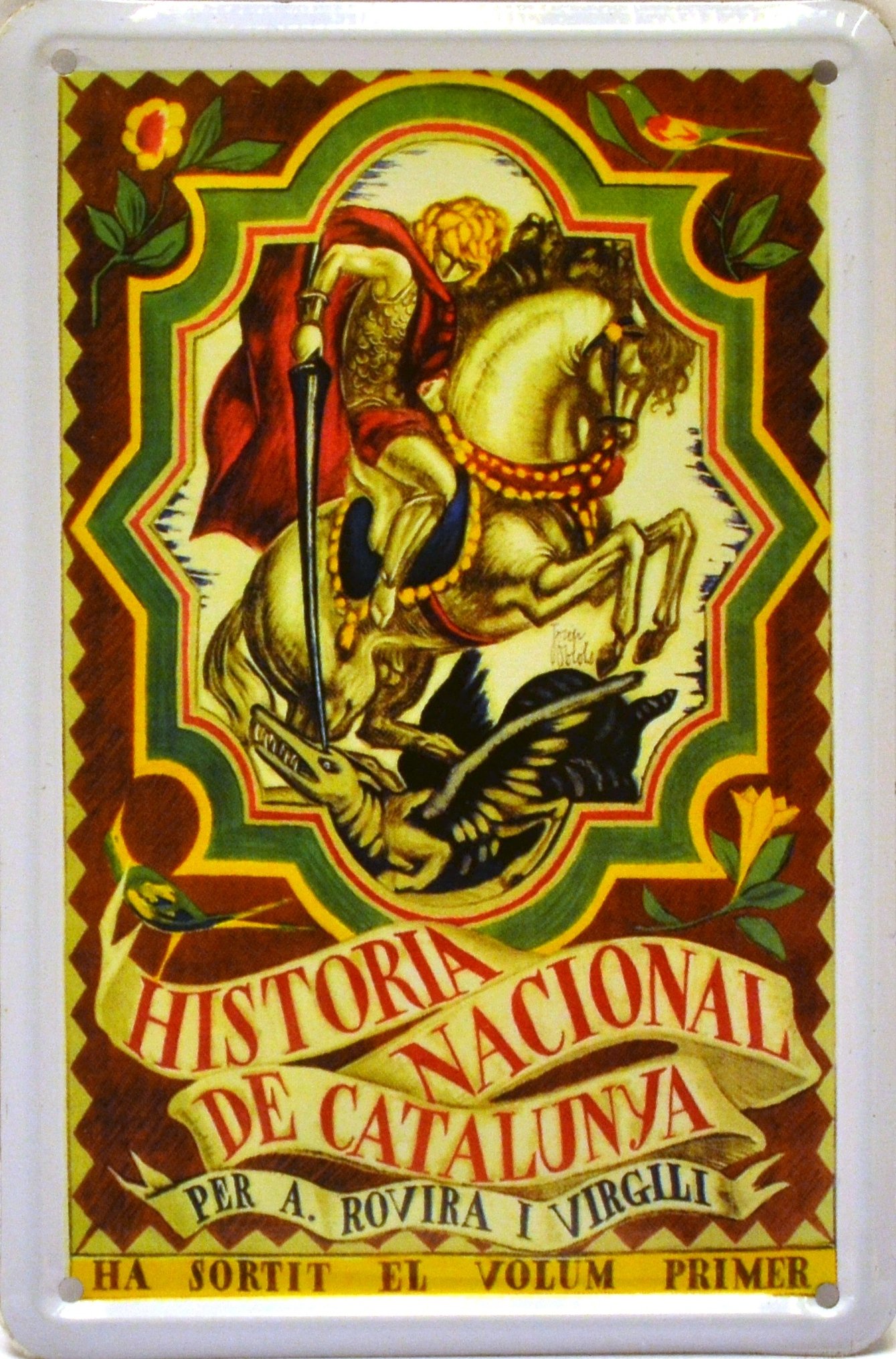 ART ESCUDELLERS Magnet tin poster sign, with retro vintage design from Catalunya/Spain. Tin sign. 4,33" X 2,76" (SANT JORDI - HISTORIA NACIONAL DE CATALUNYA) — image 1