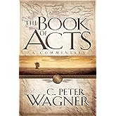 The Book of Acts: A Commentary