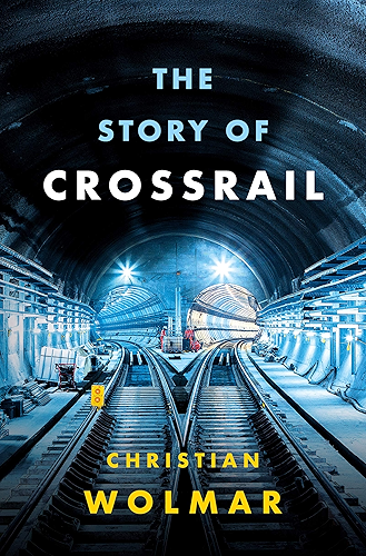 Download The Story of Crossrail (English Edition) PDF