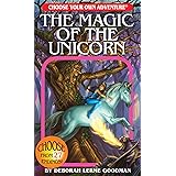 The Magic of the Unicorn (Choose Your Own Adventure) (Choose Your Own Adventures - Revised)