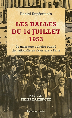 Download Les balles du 14 juillet 1953 (Cahiers libres) PDF