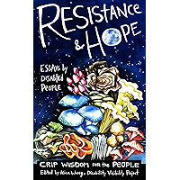 Resistance and Hope: Essays by Disabled People book cover