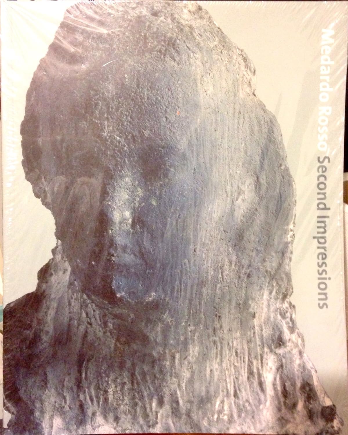 Sculpture - Medardo Rosso: Second Impressions