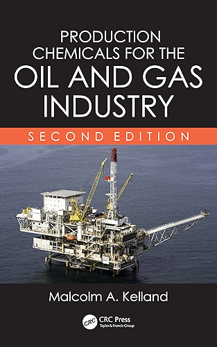 Download Production Chemicals for the Oil and Gas Industry (English Edition) PDF