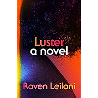 Luster: A Novel book cover