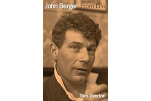 John Berger: From Life