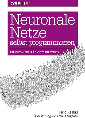 Download Neuronale Netze selbst programmieren: Ein verständlicher Einstieg mit Python (Animals) (German Edition) PDF