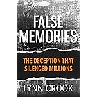 False Memories: The Deception That Silenced Millions