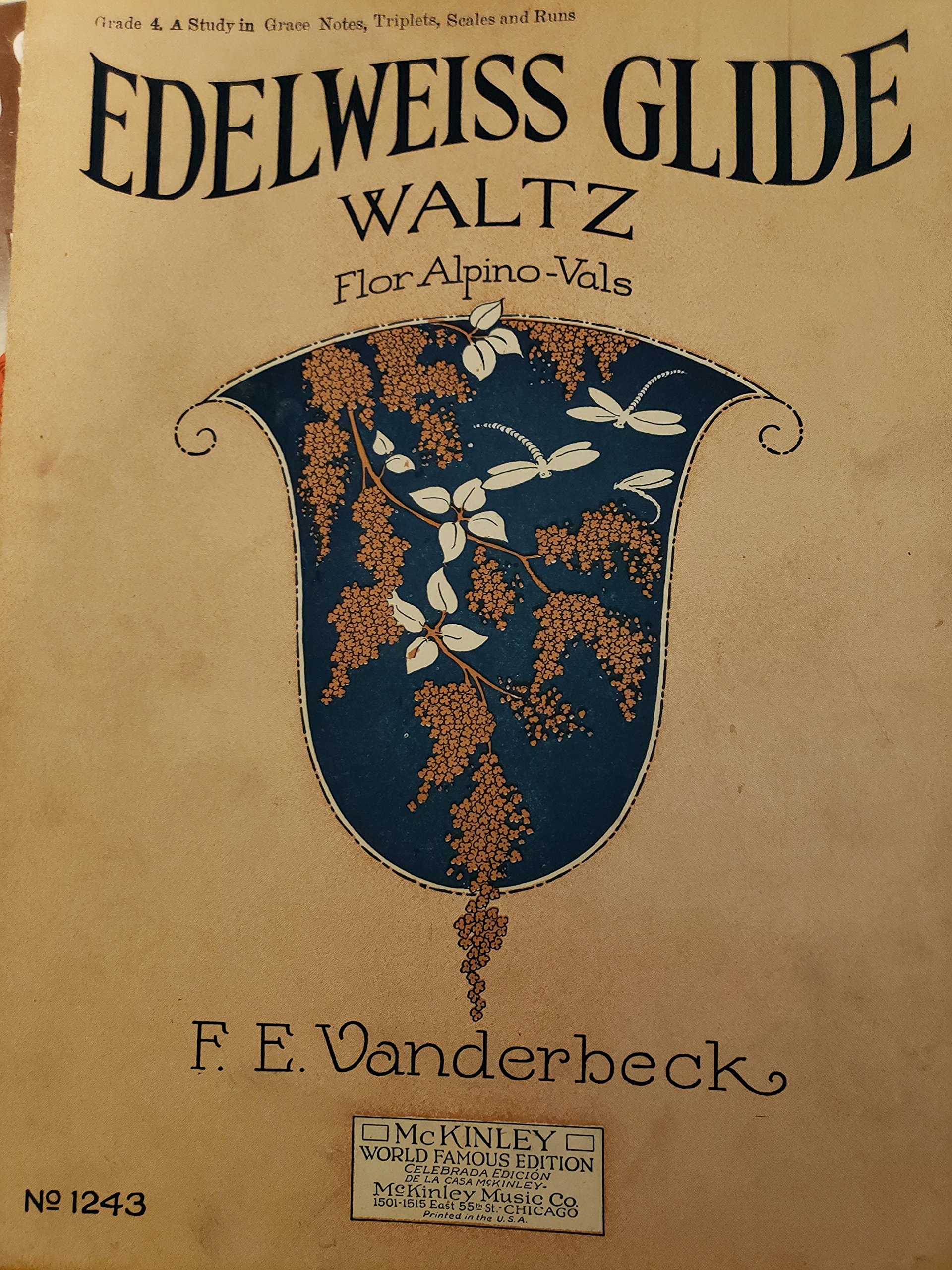 Edelweiss Glide Waltz F E Vanderbeck Amazon Com Books