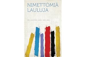 Nimettömiä Lauluja (Finnish Edition)