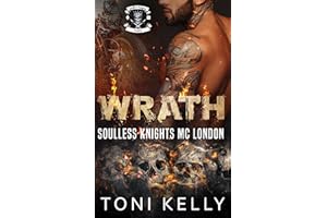 Wrath: Soulless Knights MC (Book 1) (Soulless Knights MC - London)