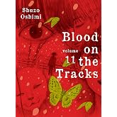 Blood on the Tracks 11