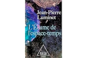 L' Écume de l'espace-temps (French Edition)