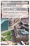 Ground Control: Fear and happiness in the twenty-first-century city